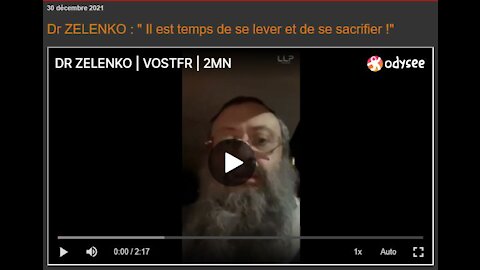 Dr ZELENKO : " Il est temps de se lever et de se sacrifier !"