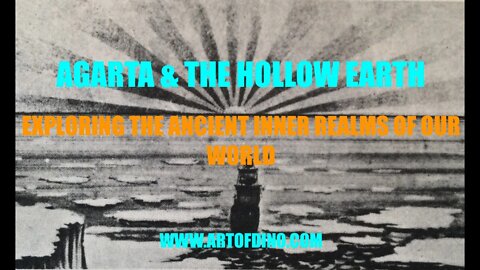 AGARTA- Shambhala- Shangri La!! Tales of the Hollow eARTh and Advanced Races gearing up to SAVE US!!