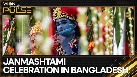 Janmashtami celebrations come in the backdrop of violence in Bangladesh | WION Pulse