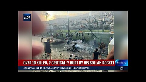 At least 10 children dead, over 20 wounded in Hezbollah rocket attack on Drone town