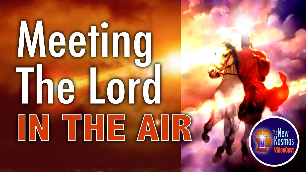 How the Saints met the Lord in the Air at the Rapture