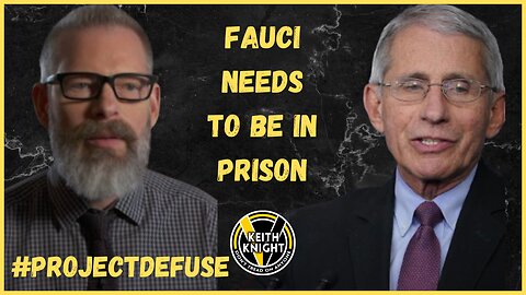 Why Fauci Belongs in Prison #ProjectDefuse w/ Matt Kibbe & Keith Knight