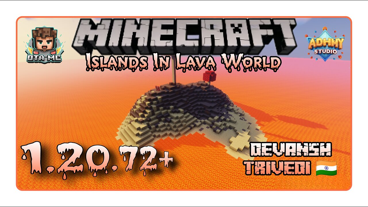 DtA Islands In Lava World by DtA MC or Devansh Trivedi 🇮🇳