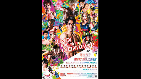 RIZIN 36 - Jul 02 2022 - Okinawa Arena