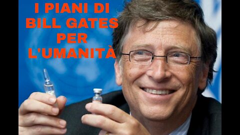 TUTTI I PROGETTI DI BILL GATES ANTI COVID 19. 03-11-20.FLLO ELISEO BONANNO.