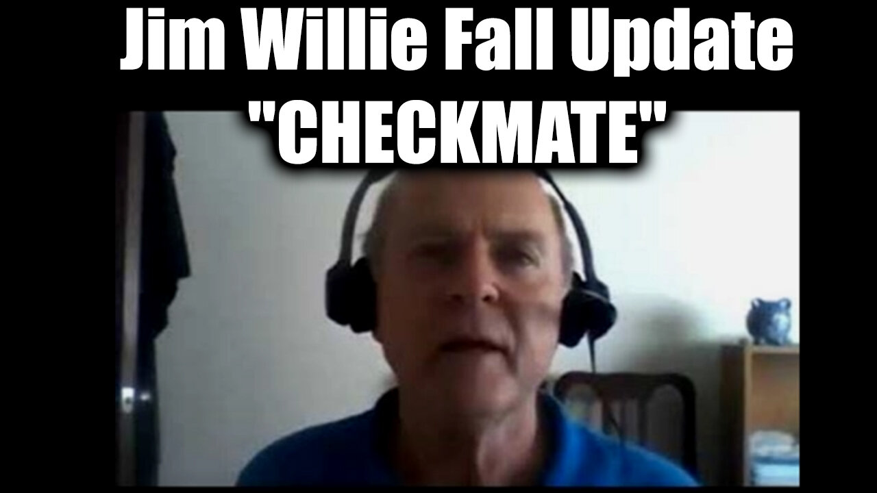 Jim Willie Fall Update - "CHECKMATE"