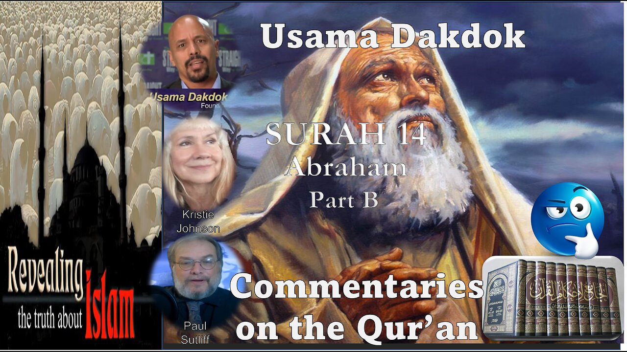 Usama Dakdok on Surahs 14 Part B