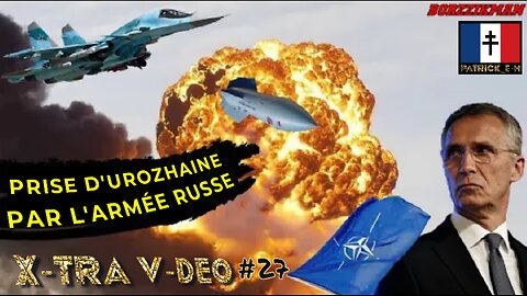 X-TRA V-DEO #27 : Des militaires de la légion étrangère et de l'OTAN ont été éliminés + Khrisanthema