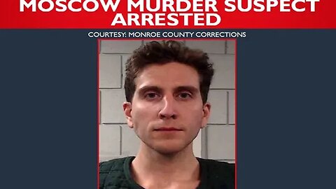 BREAKING NEWS: Suspect In College Stabbings/Murders Arrested & In Custody - Bryan Kohberger