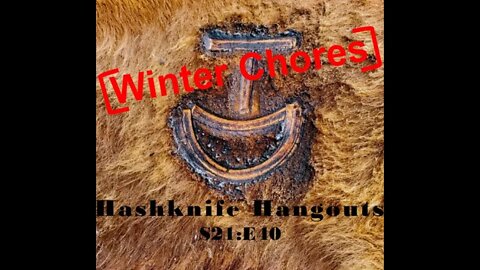 Fall Preparations and Winter Operations (Hashknife Hangouts - S21:E40)