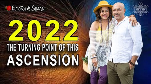 2022 The Turning Point Of This Ascension