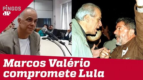 Marcos Valério compromete Lula