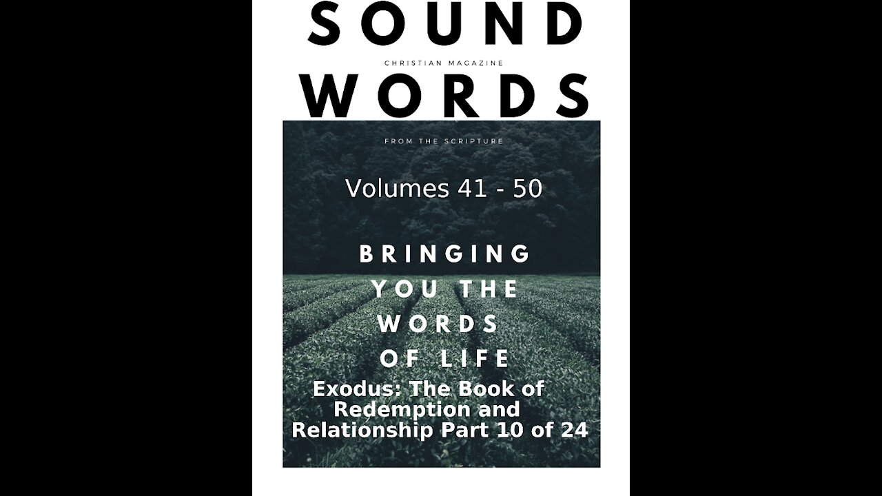 Sound Words, Exodus, The Book of Redemption and Relationship, part 10 of 24