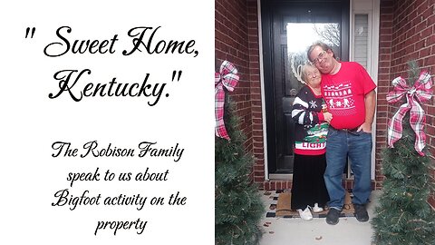 "Sweet Home Kentucky." The Robinson Family