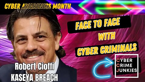 Face To Face With Cyber Criminals