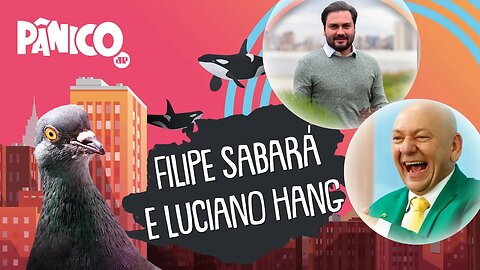 FILIPE SABARÁ E LUCIANO HANG - PÂNICO - 30/09/21