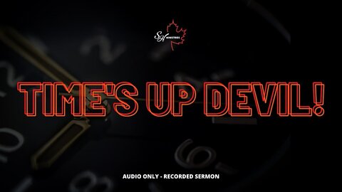 Time's Up Devil - Stephen Hyde