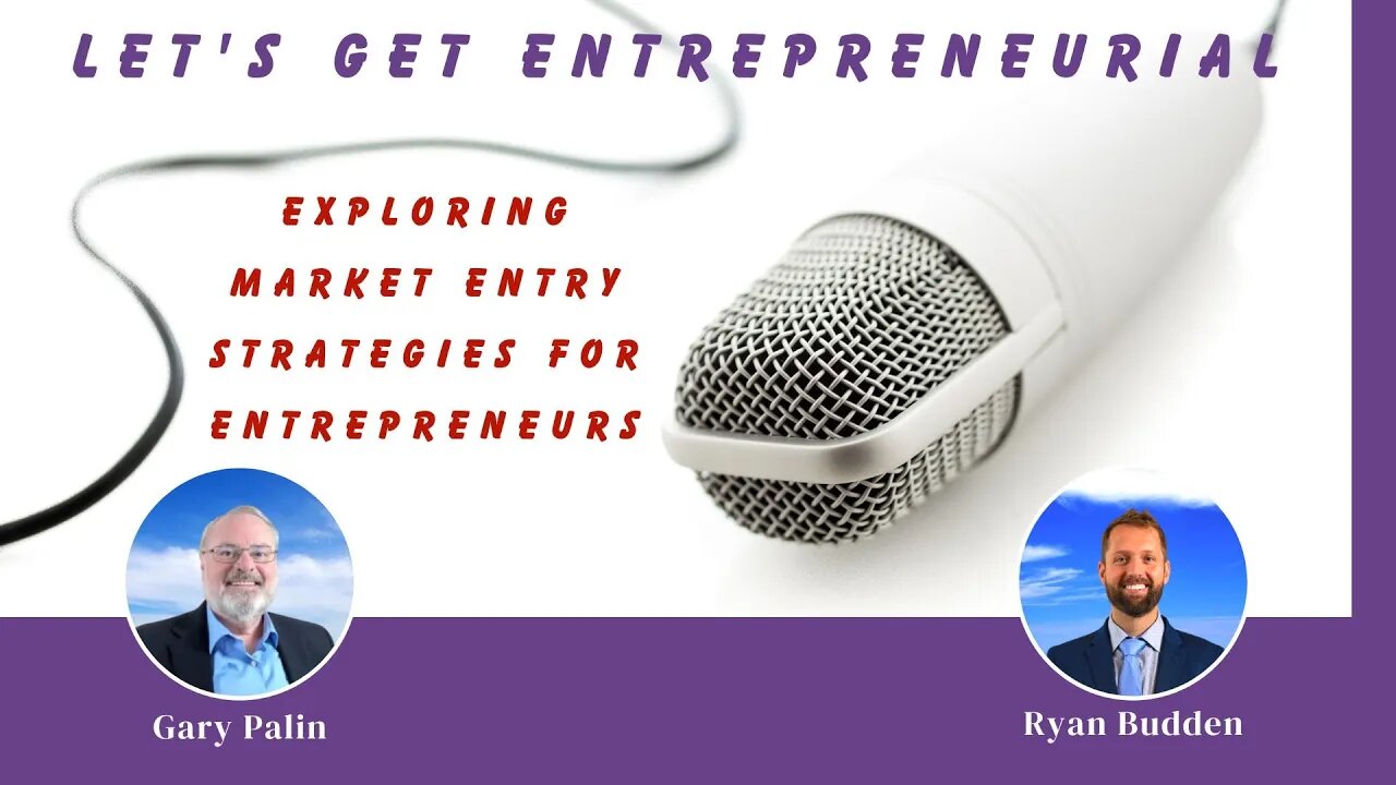 Gateway to Growth: Exploring Market Entry Strategies for Entrepreneurs