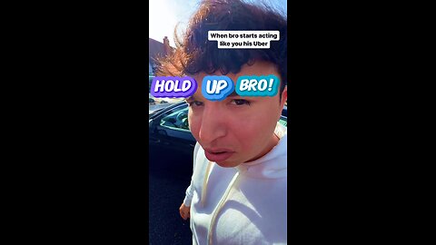 Hold up Bro! #comedy #eloypezedits #uber #askingtoomuch #Giocastle