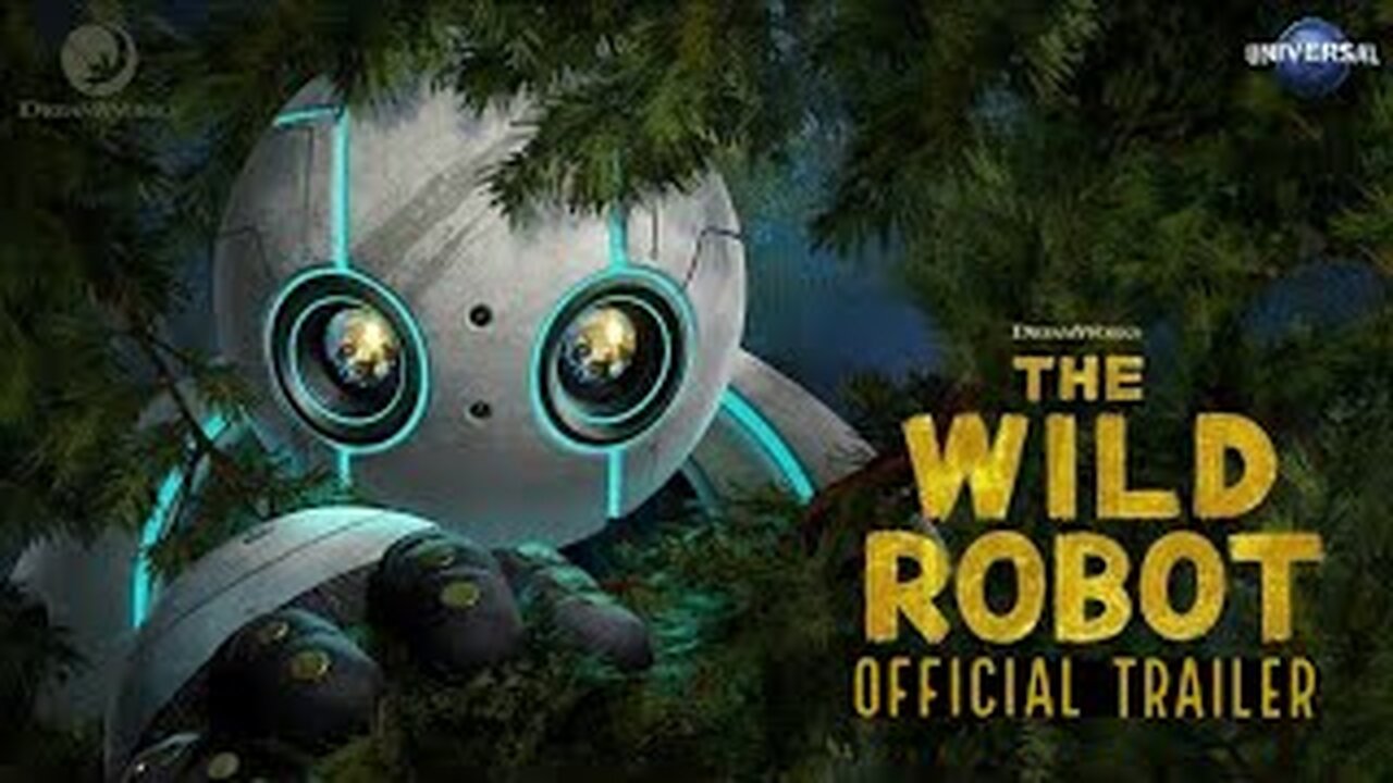 The Wild Robot. • (Official Trailer, 2024.) • Genre- Sci-Fi, Animation. • Coming 20 Sept. • 🎬