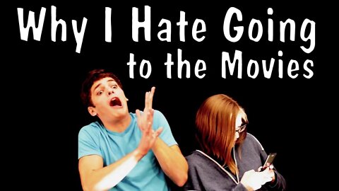 Messy Mondays: Why I Hate Going to the Movies