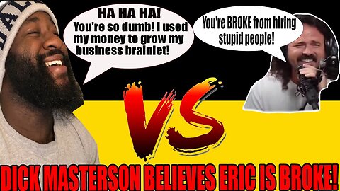 Eric July is BROKE?!? | Dick Masterson BELIEVES So! | Eric is PART of a SECRET Society!