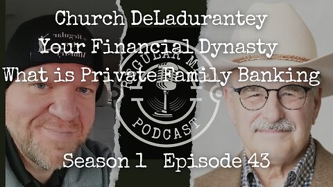 Live Stream Chuck DeLadurantey Your Financial Dynasty What is Private Family Banking S1E43