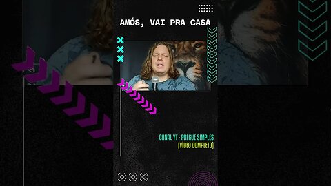 #short Amós, vai pra casa | Pregue Simples - Lucas Herculiani