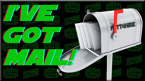 I've got MAIL!