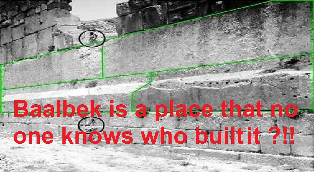 Baalbek is a place that no one knows who built it ?!!