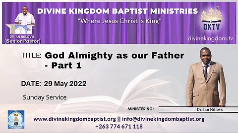 God Almighty as our Father - Part 1 (29/05/22)