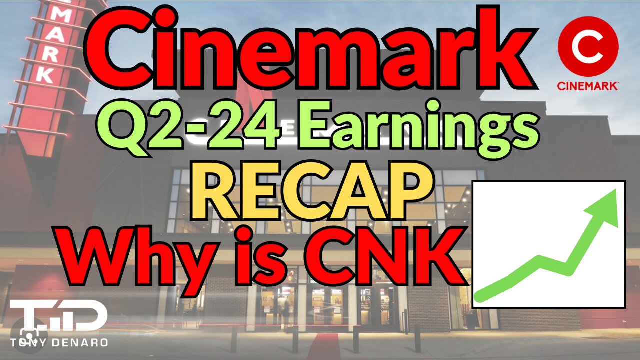Why is CNK Going UP and AMC Stuck?! CNK Q2 2024 Earnings Recap