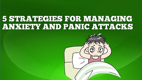 5 STRATEGIES FOR MANAGING ANXIETY AND PANIC ATTACKS #anxiety #health #panic #attacks