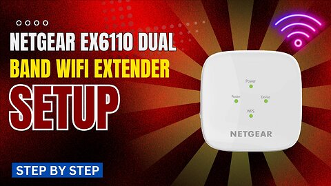 NETGEAR EX6110 Dual Band WiFi Extender Setup