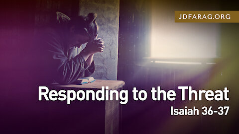 JD Farag Isaiah 36-37 Responding to the Threat 05-08- 2021 [Dutch Subtitle Generated]
