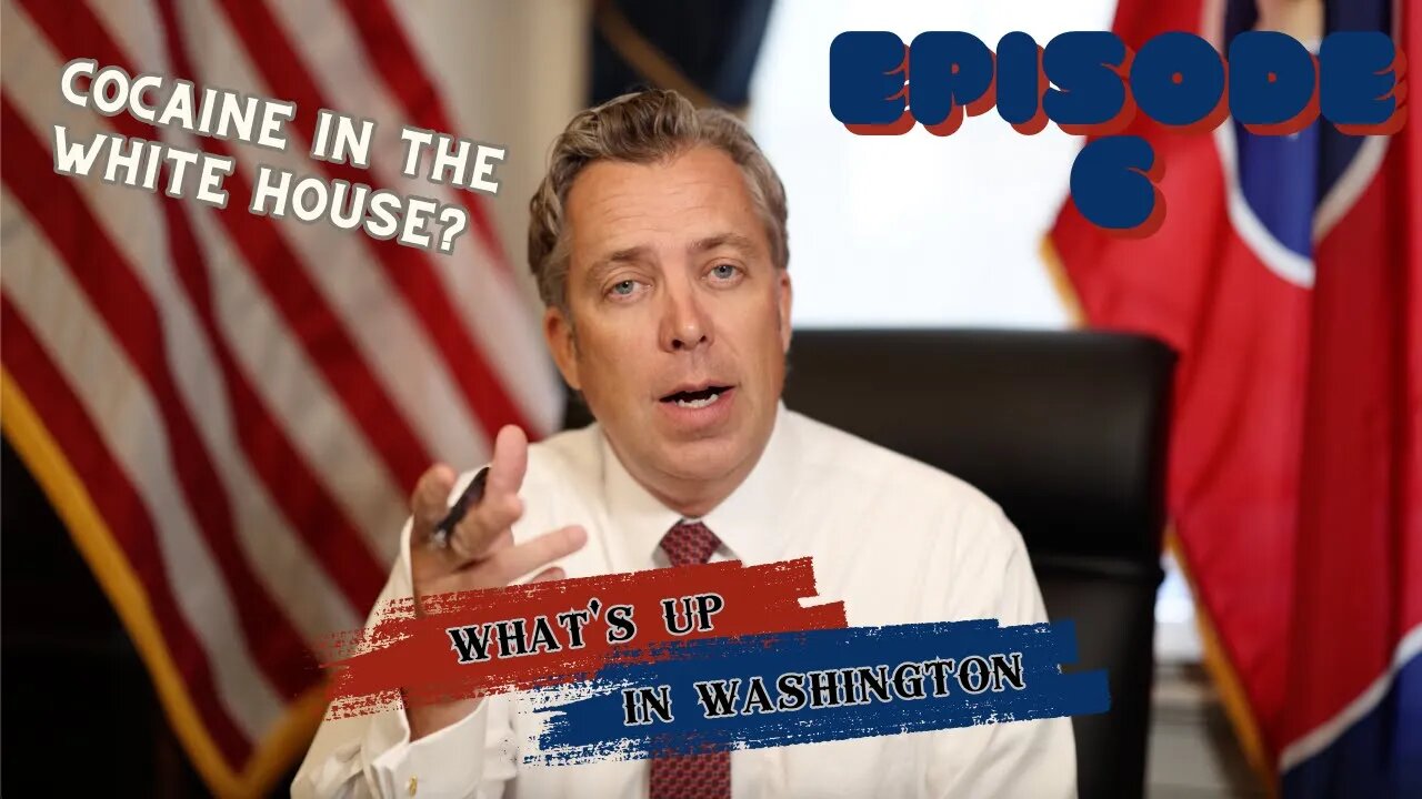 What's Up in Washington | Episode 6 | 7.13.23
