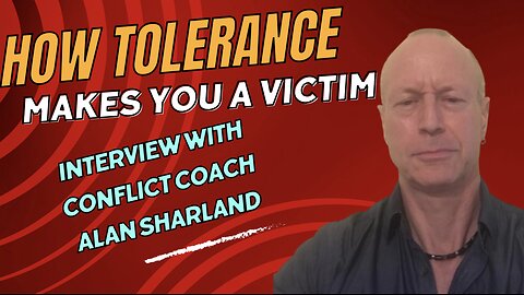 How Tolerance Makes You A Victim: Interview With Alan Sharland