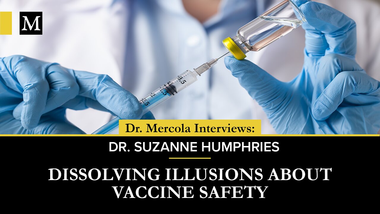 Dissolving Illusions About Vaccine Safety - Interview with Dr. Suzanne Humphries