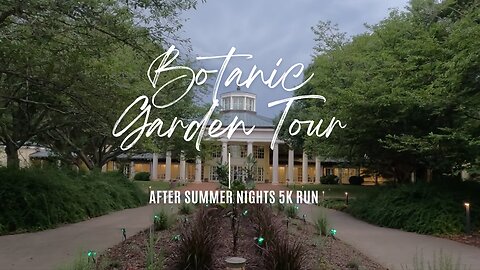 We toured the Daniel Stowe Botanical Garden