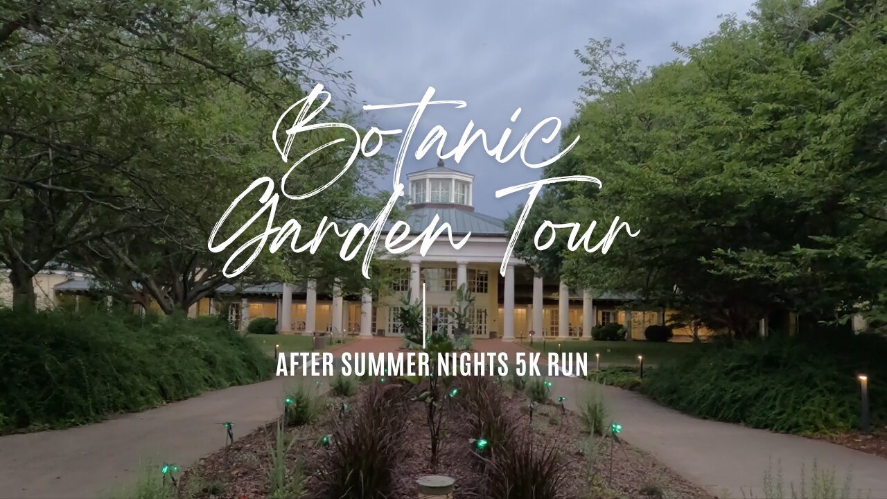 We toured the Daniel Stowe Botanical Garden