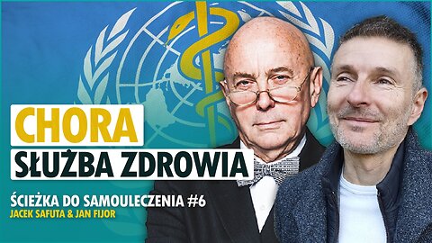 ŚCIEŻKA DO SAMOULECZENIA, Jacek Safuta #6 Zaraźliwa służba zdrowia