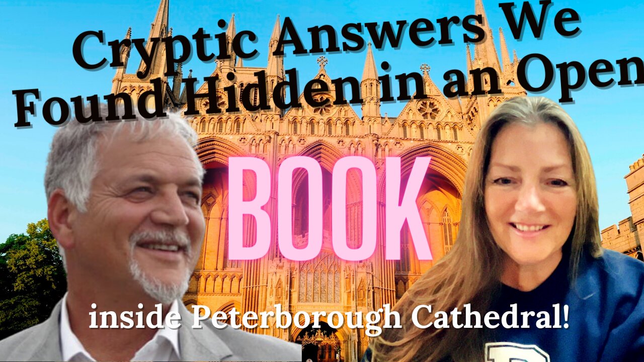 Cryptic Messages Found in an Open Book at Peterborough Cathedral - with Greg & Carrie