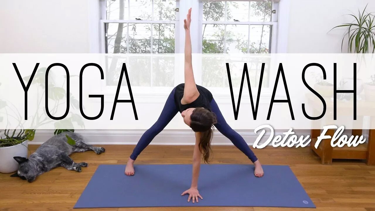 Yoga Wash - Detox Flow | Yoga With Adriene