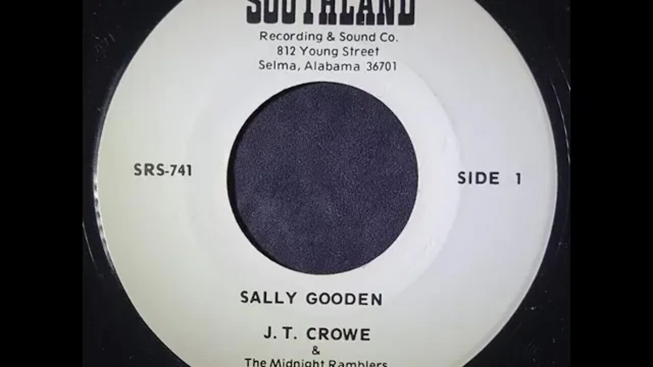 J.T. Crowe & The Midnight Ramblers – Sally Gooden