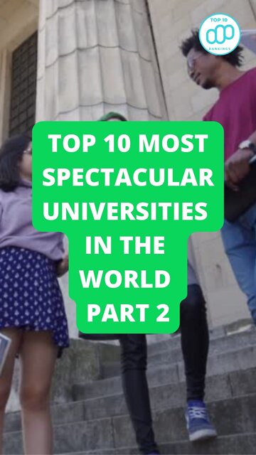 Top 10 Most Spectacular Universities in the World Part 2