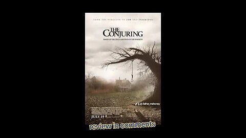 Father Mahoney's Movie Review:The Conjuring (2013)