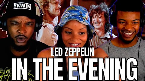 🎵 LED ZEPPELIN - In The Evening REACTION