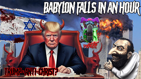 BABYLON FALLS IN AN HOUR | 9/11 and the Trump Anti-christ Connection w/ Brandon Kroll