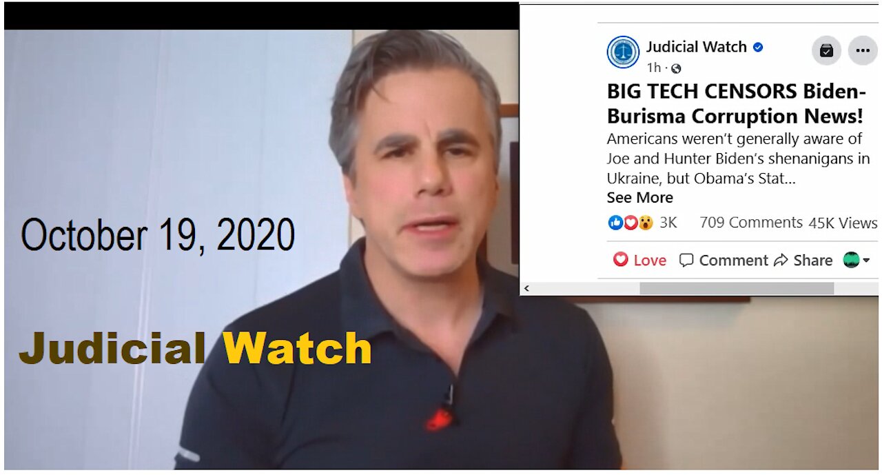 JUDICIAL WATCH | BIG TECH CENSORS Biden-Burisma Corruption News!