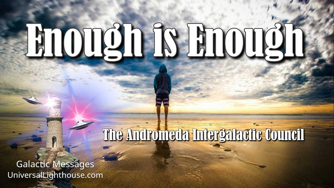Enough is Enough ~ The Andromeda Intergalactic Council